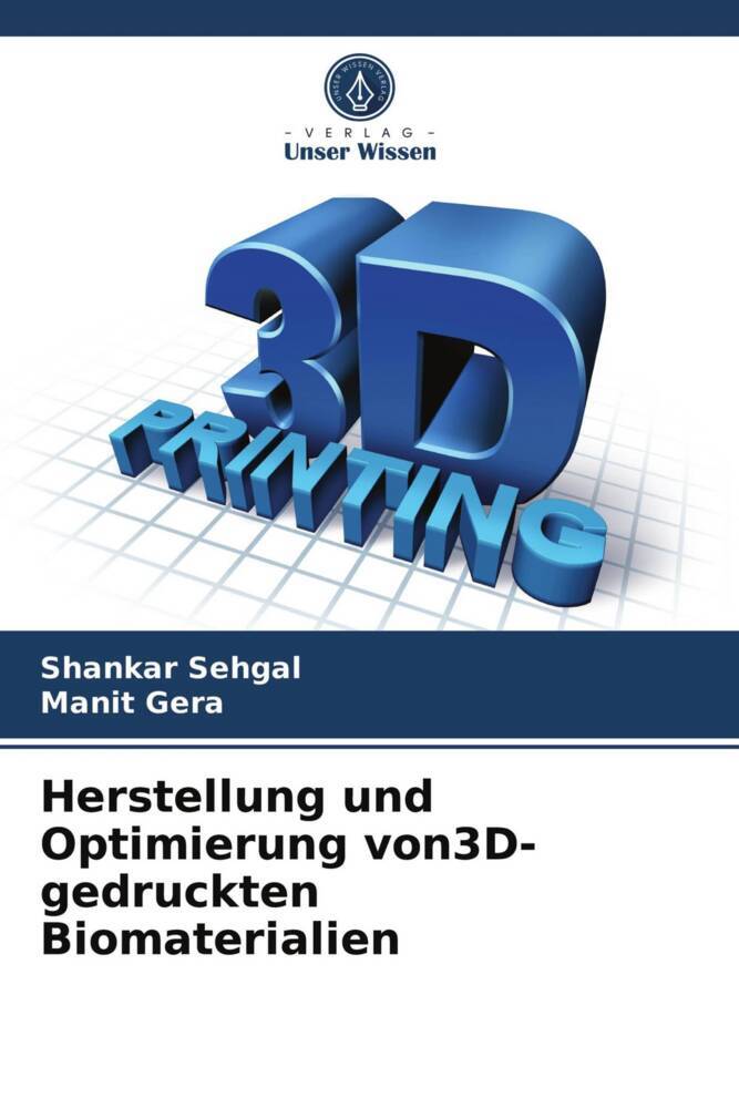 Herstellung und Optimierung von3D-gedruckten Biomaterialien