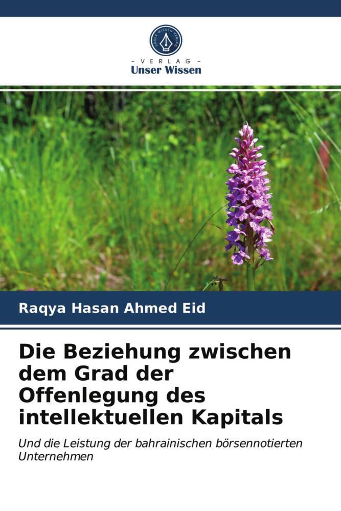 Die Beziehung zwischen dem Grad der Offenlegung des intellektuellen Kapitals