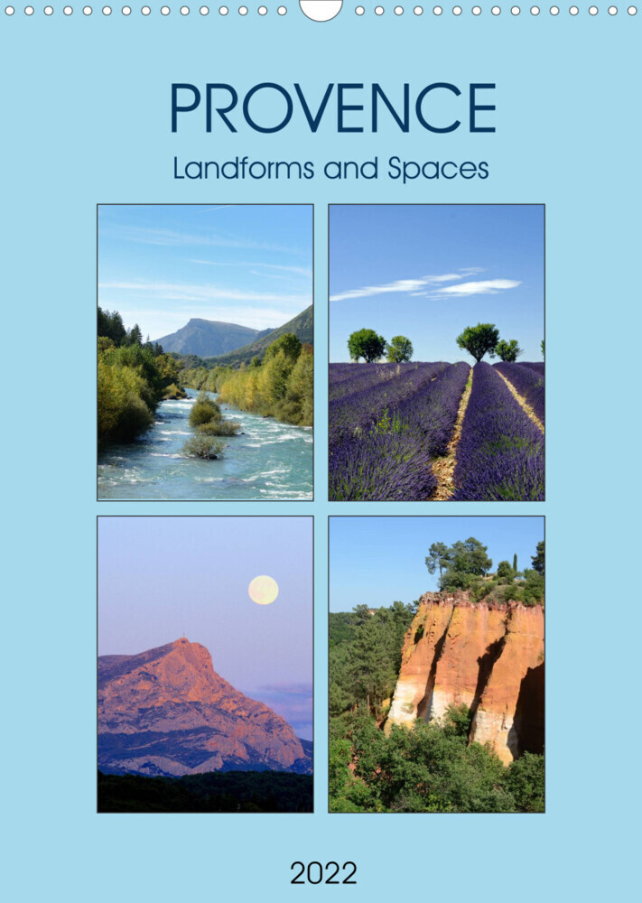 Provence - Landforms and Spaces (Wall Calendar 2022 DIN A3 Portrait)