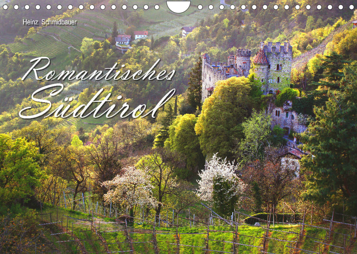 Romantisches Südtirol (Wandkalender 2022 DIN A4 quer)