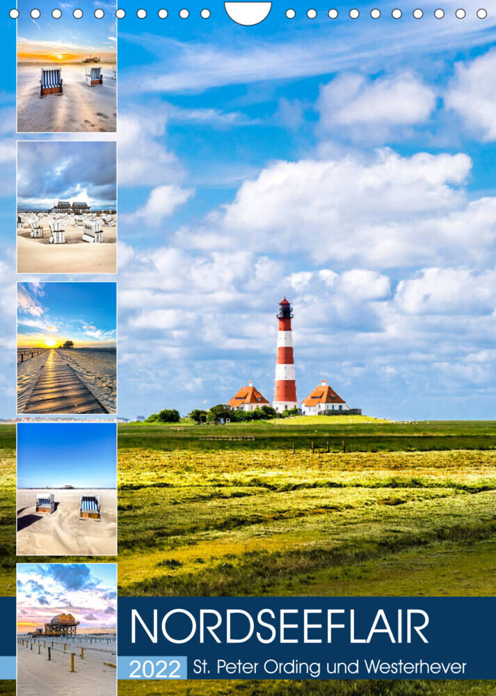NORDSEEFLAIR - St. Peter Ording und Westerhever (Wandkalender 2022 DIN A4 hoch)