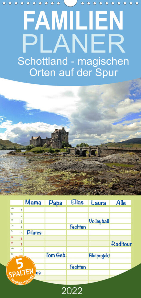 Familienplaner Schottland - magischen Orten auf der Spur (Wandkalender 2022 , 21 cm x 45 cm, hoch)