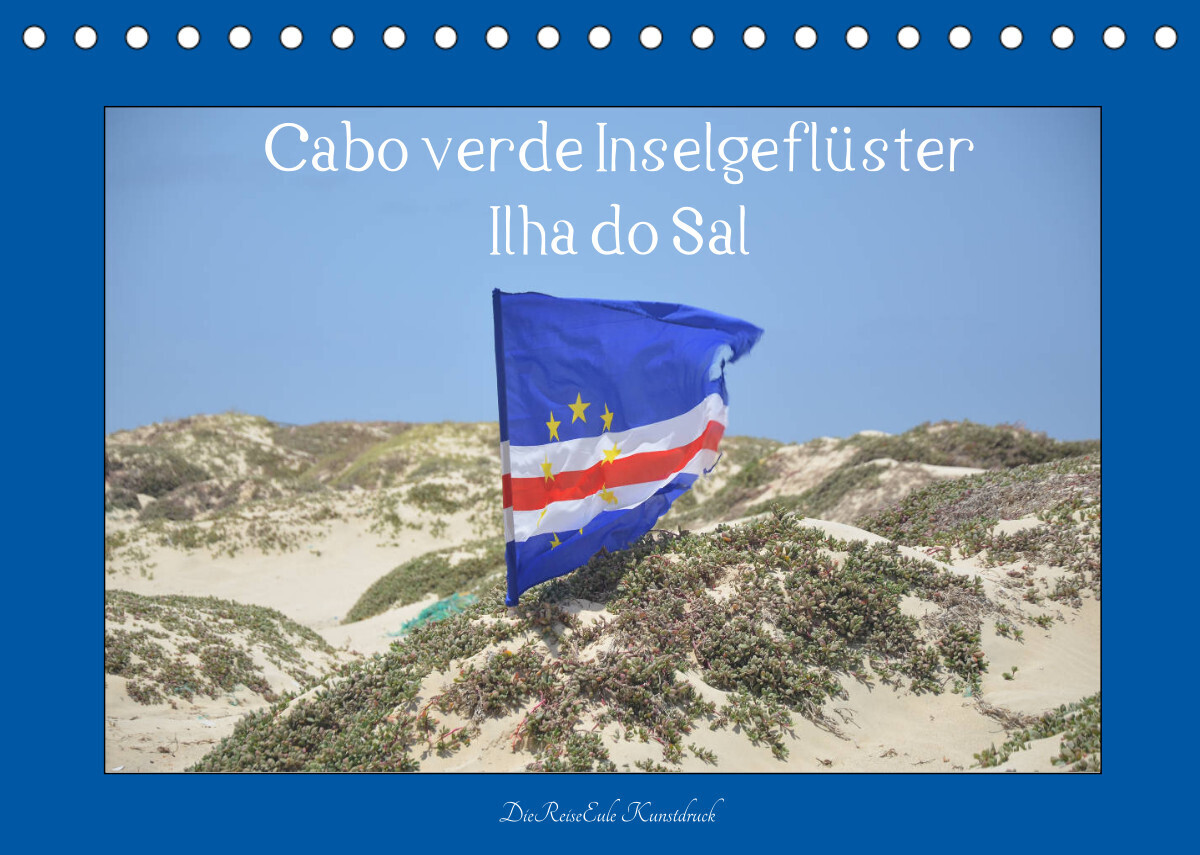 Cabo verde Inselgeflüster - Ilha do Sal (Tischkalender 2022 DIN A5 quer)