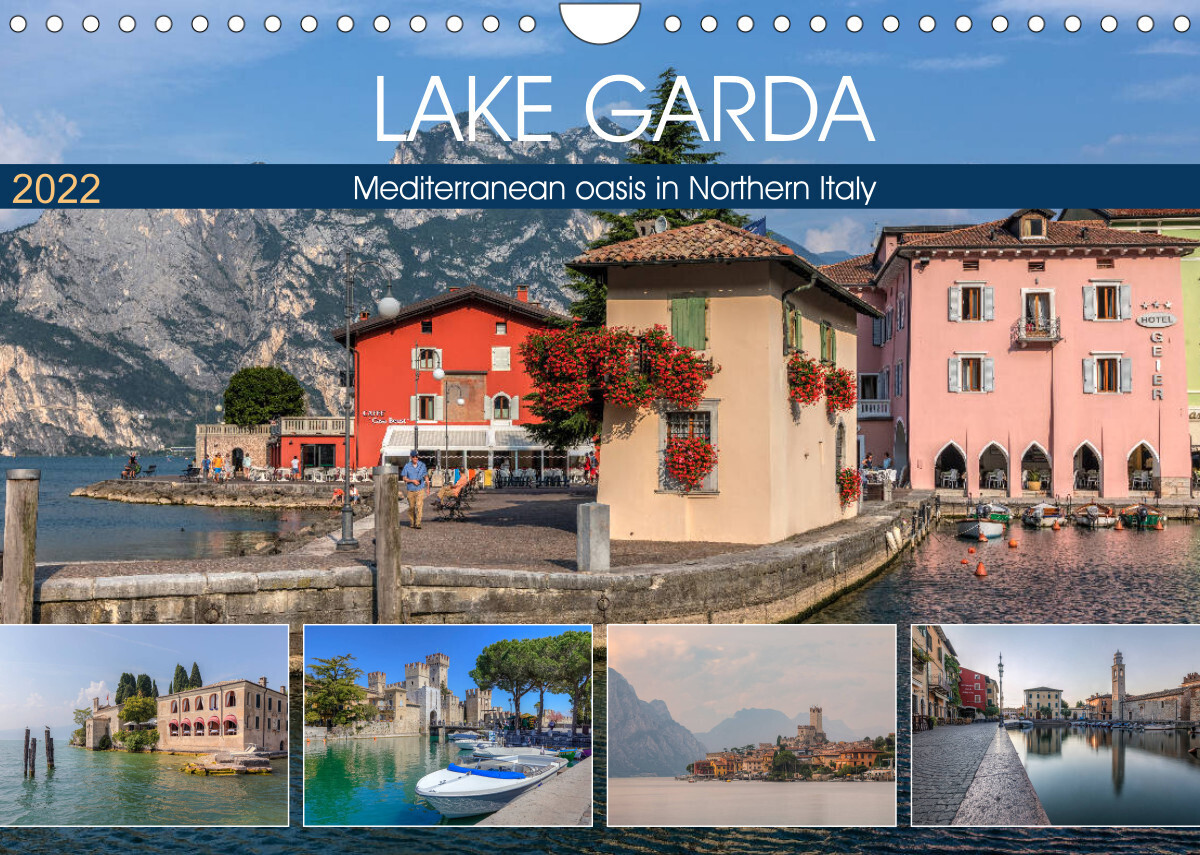 Lake Garda Mediterranean oasis in Northern Italy (Wall Calendar 2022 DIN A4 Landscape)