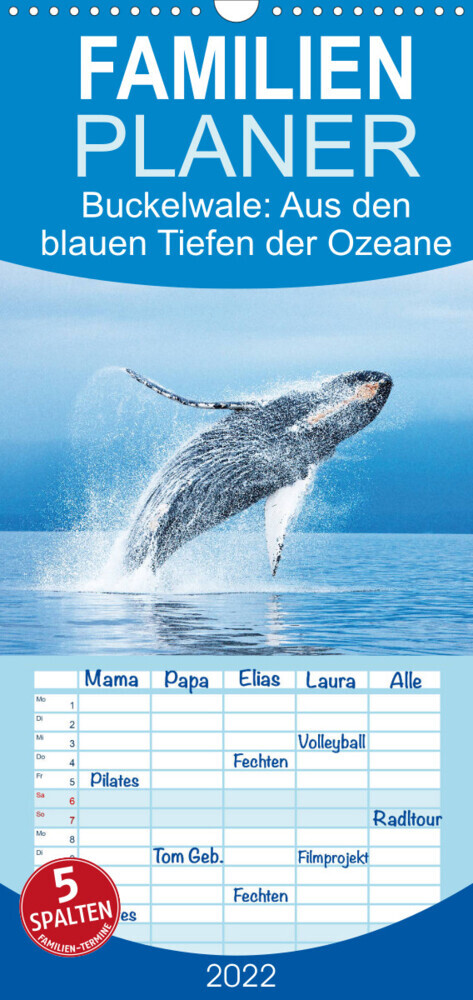 Familienplaner Buckelwale: Aus den blauen Tiefen der Ozeane (Wandkalender 2022 , 21 cm x 45 cm, hoch)
