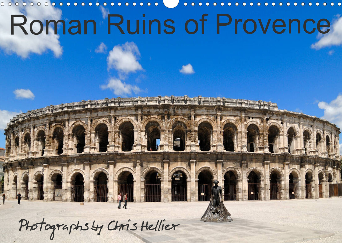 Roman Ruins of Provence (Wall Calendar 2022 DIN A3 Landscape)
