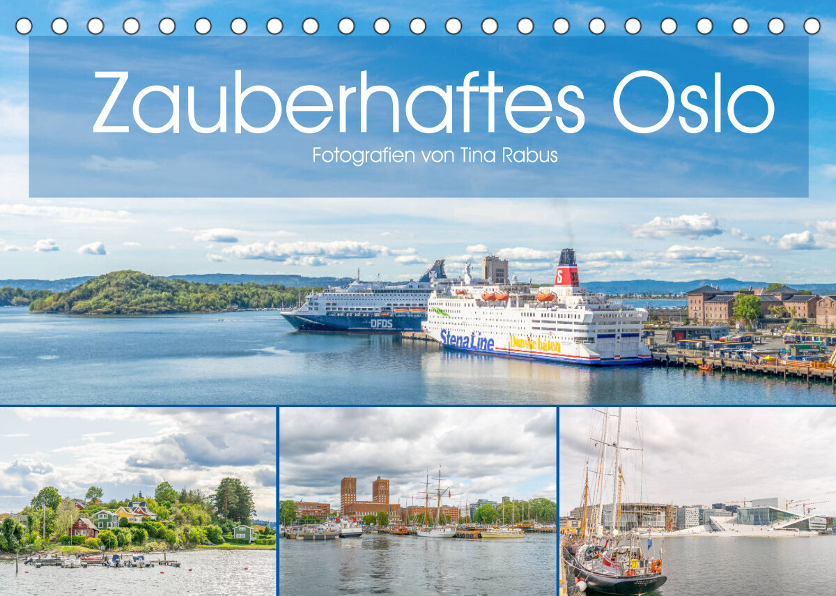 Zauberhaftes Oslo (Tischkalender 2022 DIN A5 quer)