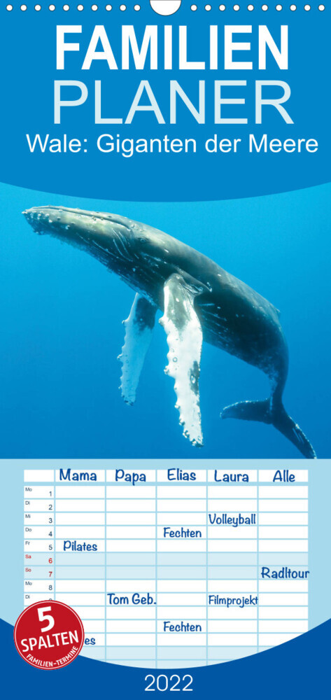 Familienplaner Wale: Giganten der Meere (Wandkalender 2022 , 21 cm x 45 cm, hoch)