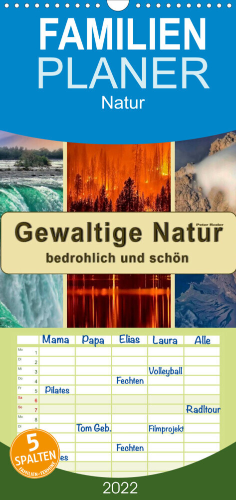 Gewaltige Natur - bedrohlich und schön - Familienplaner hoch (Wandkalender 2022 , 21 cm x 45 cm, hoch)