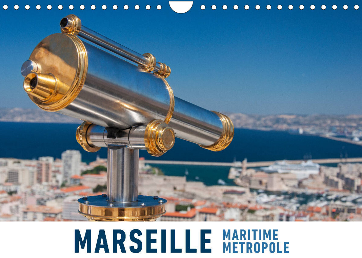 Marseille Maritime Metropole (Wandkalender 2022 DIN A4 quer)