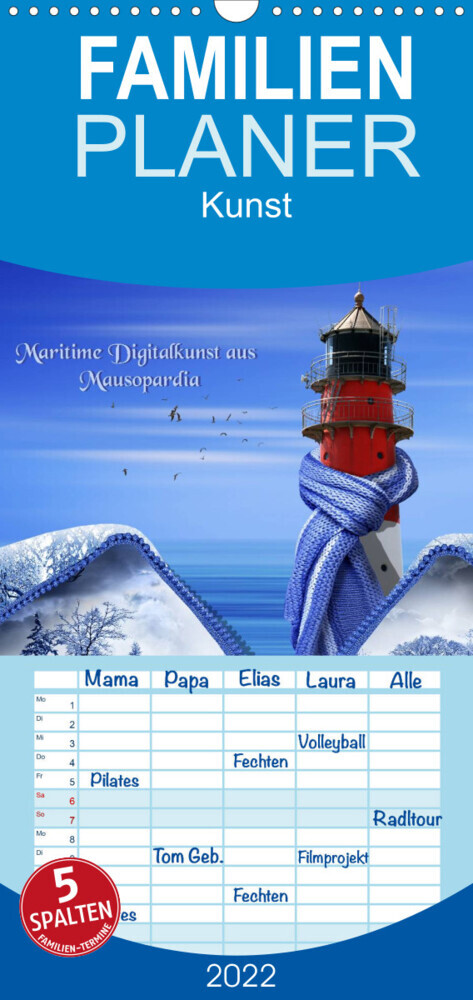 Familienplaner Maritime Digitalkunst aus Mausopardia (Wandkalender 2022 , 21 cm x 45 cm, hoch)