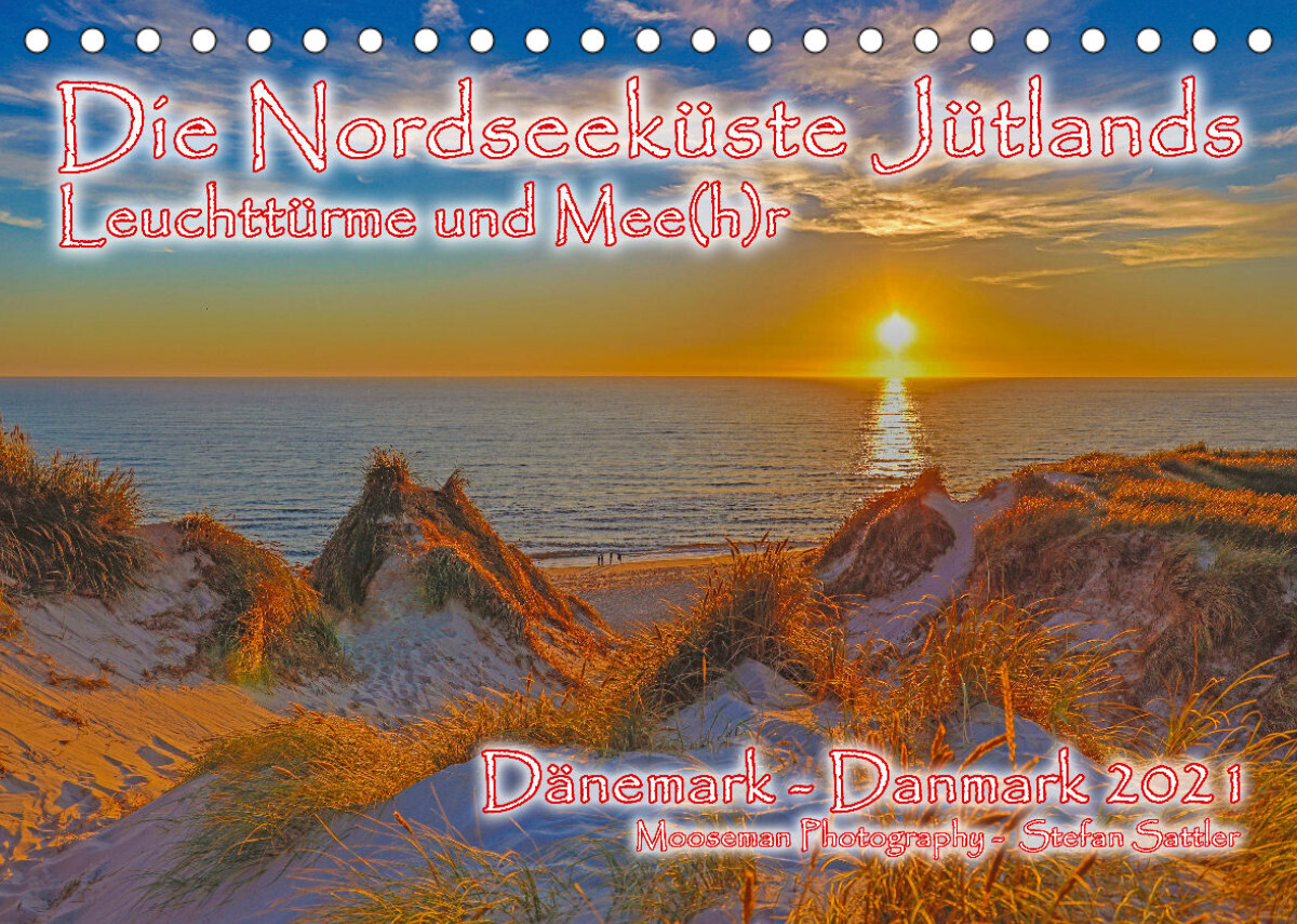 Die Nordseeküste Jütlands  - Leuchttürme und Mee(h)r (Tischkalender 2022 DIN A5 quer)