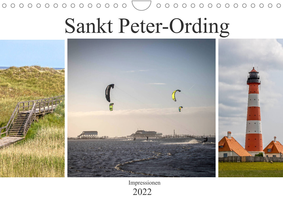 Impressionen aus Sankt Peter-Ording (Wandkalender 2022 DIN A4 quer)