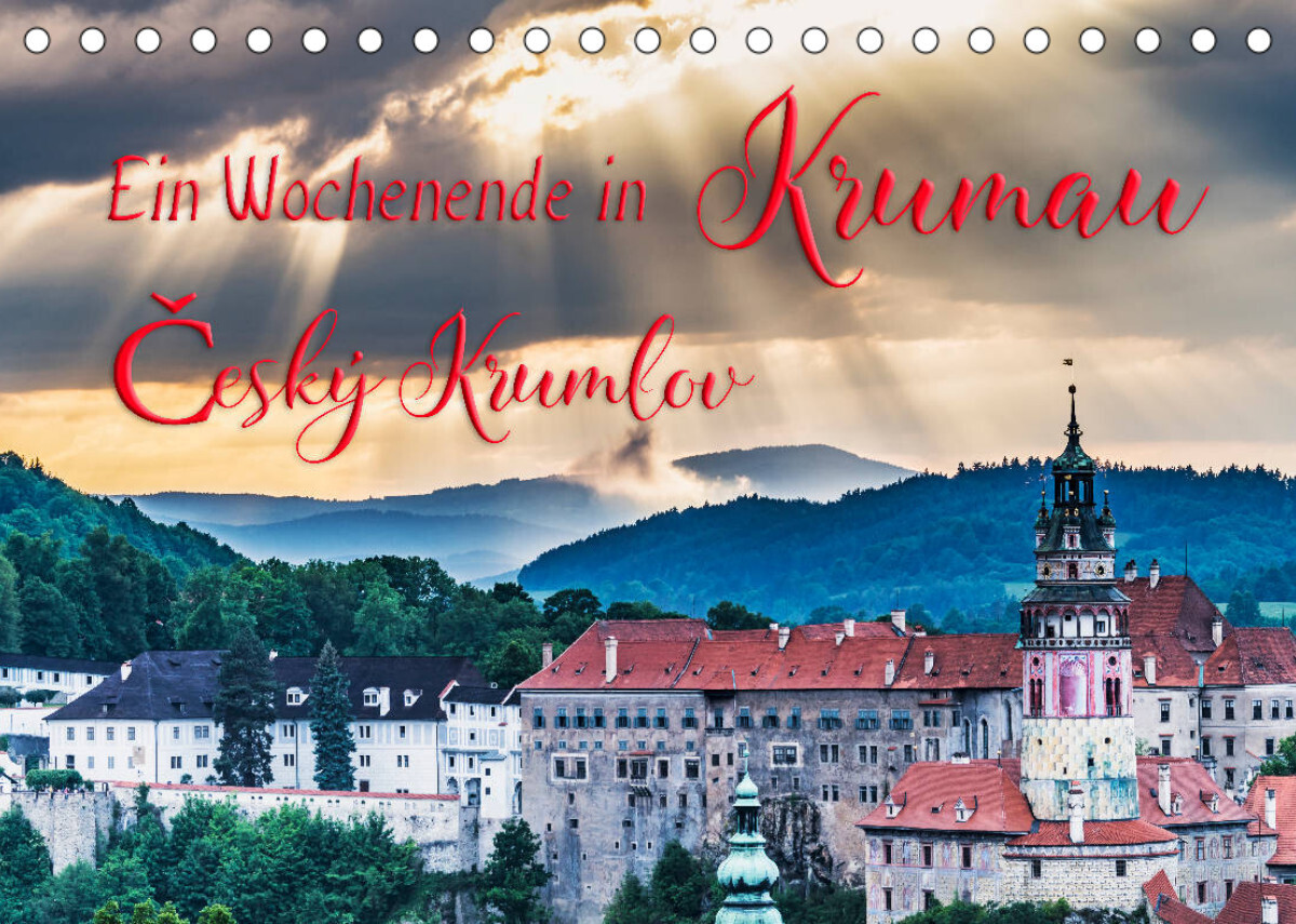Ein Wochenende in Krumau (Tischkalender 2022 DIN A5 quer)