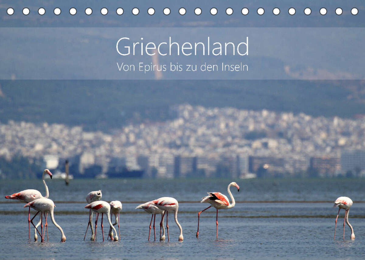 Griechenland - Von Epirus bis zu den Inseln (Tischkalender 2022 DIN A5 quer)