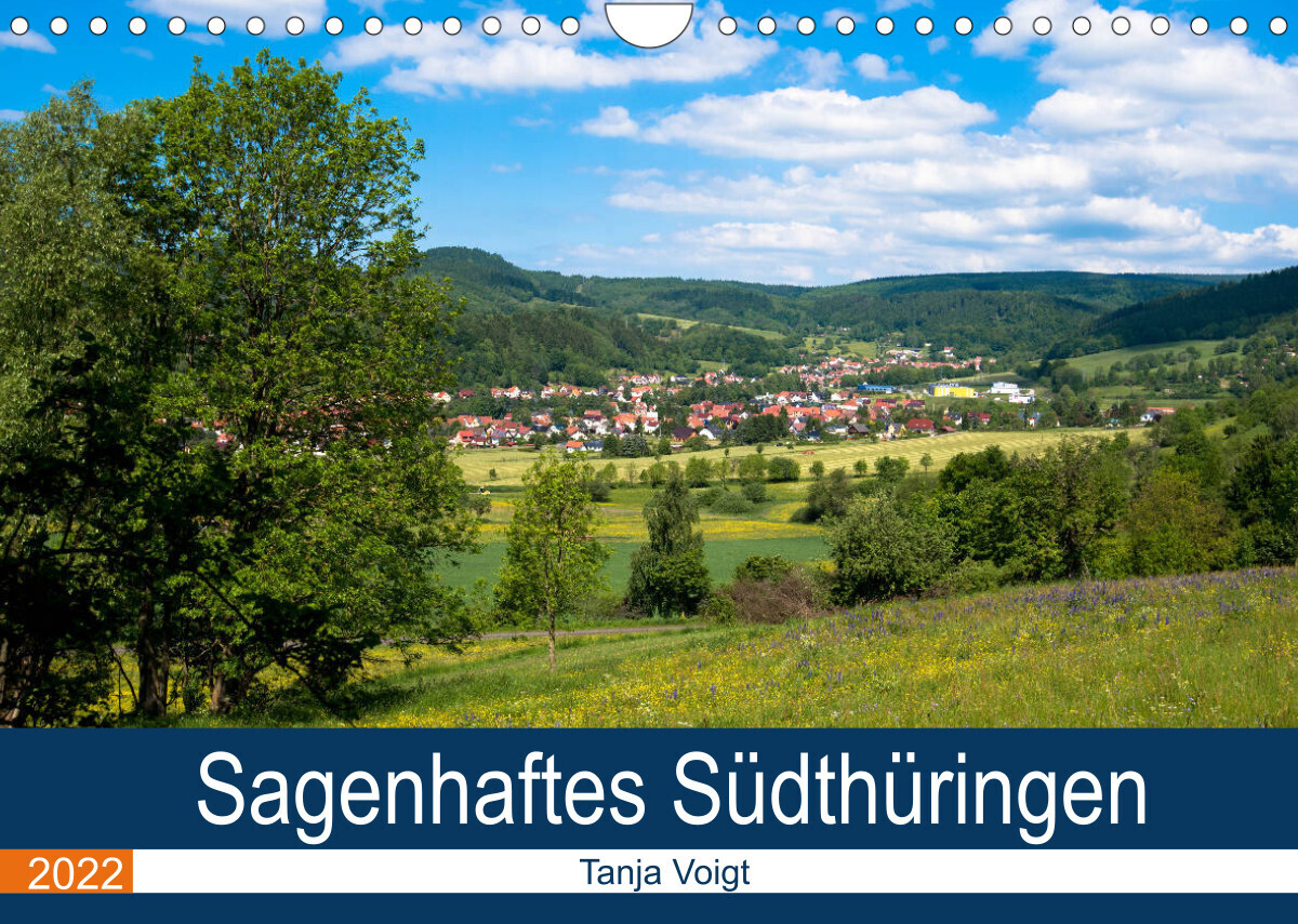 Sagenhaftes Südthüringen (Wandkalender 2022 DIN A4 quer)