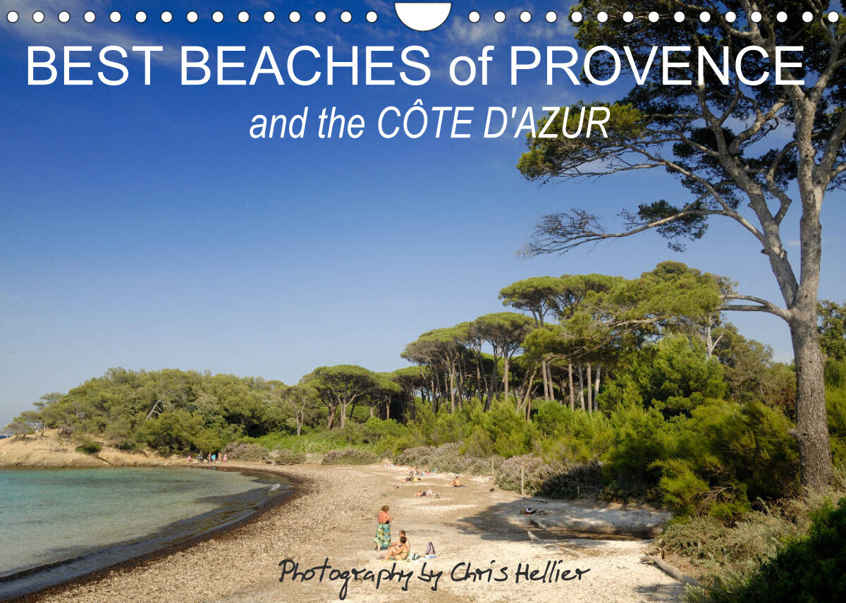 Best Beaches of Provence and the Côte d'Azur (Wall Calendar 2022 DIN A4 Landscape)
