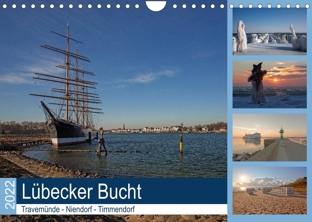 Lübecker Bucht - Travemünde - Niendorf - Timmendorf (Wandkalender 2022 DIN A4 quer)
