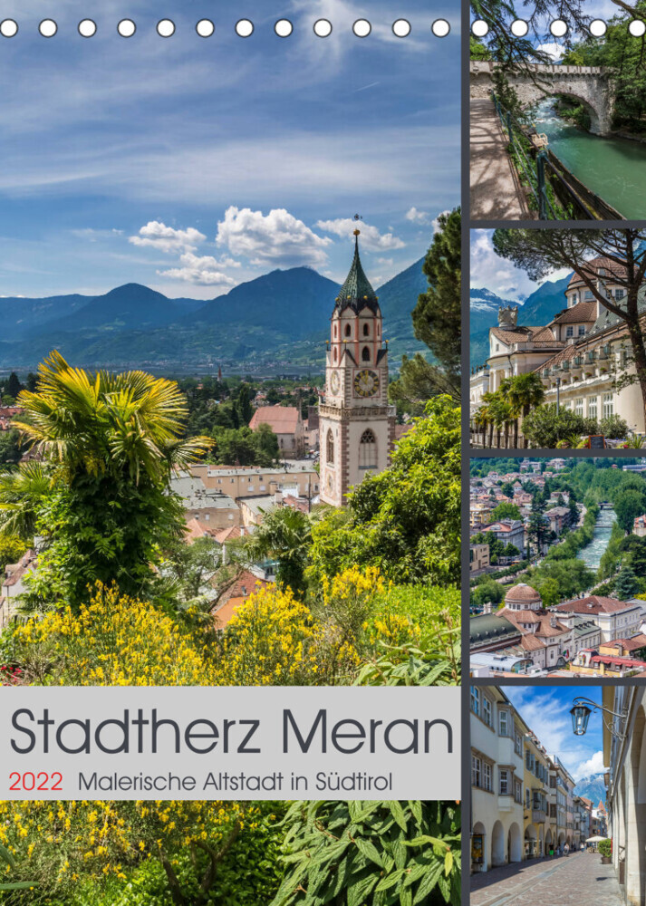 Stadtherz MERAN (Tischkalender 2022 DIN A5 hoch)