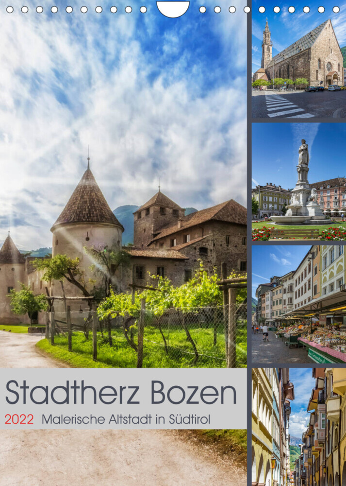 Stadtherz BOZEN (Wandkalender 2022 DIN A4 hoch)