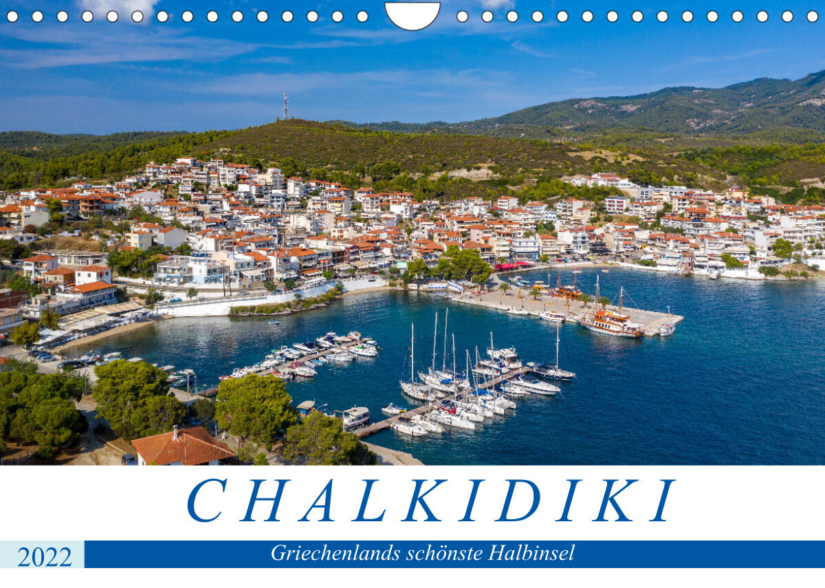 Chalkidiki - Griechenlands schönste Halbinsel (Wandkalender 2022 DIN A4 quer)