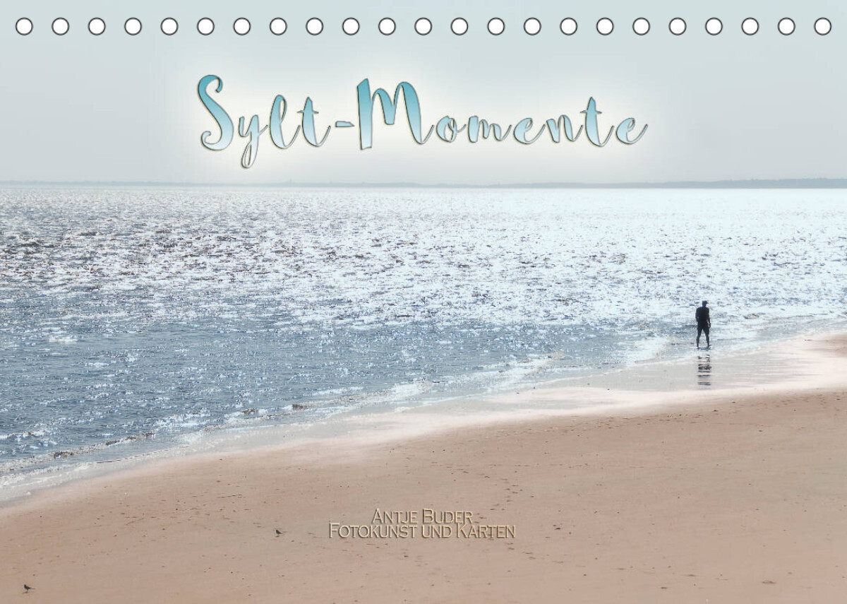 Sylt-Momente (Tischkalender 2022 DIN A5 quer)