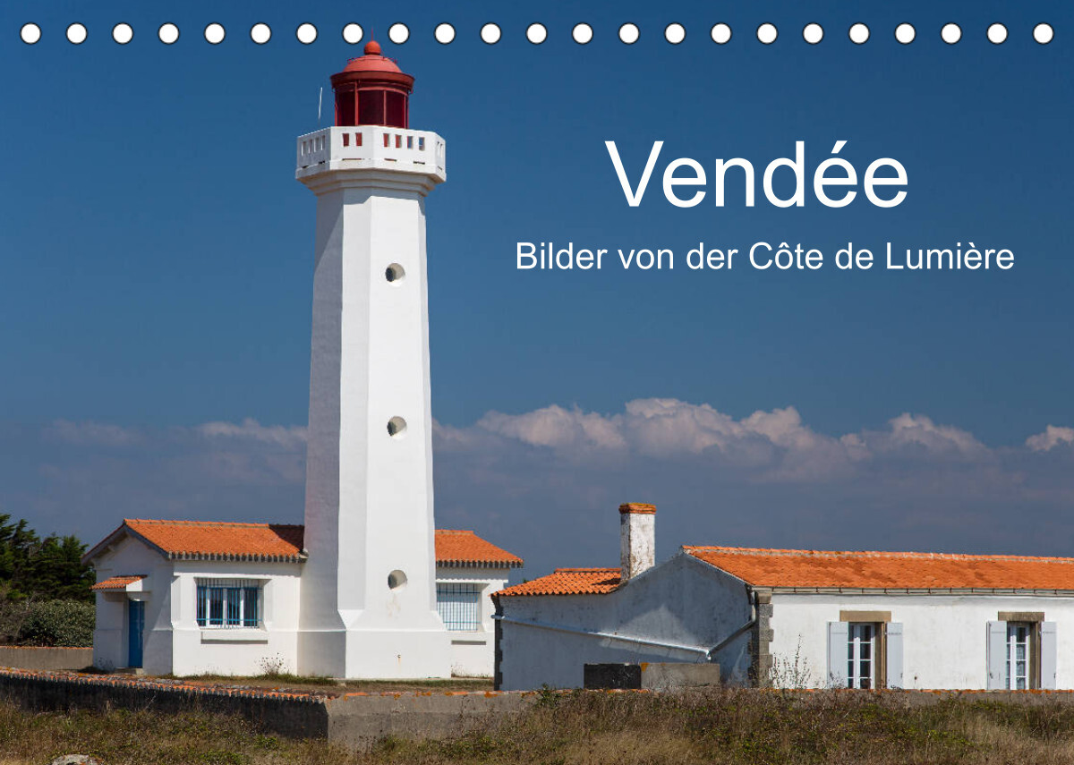 Vendée - Bilder von der Côte de Lumière (Tischkalender 2022 DIN A5 quer)