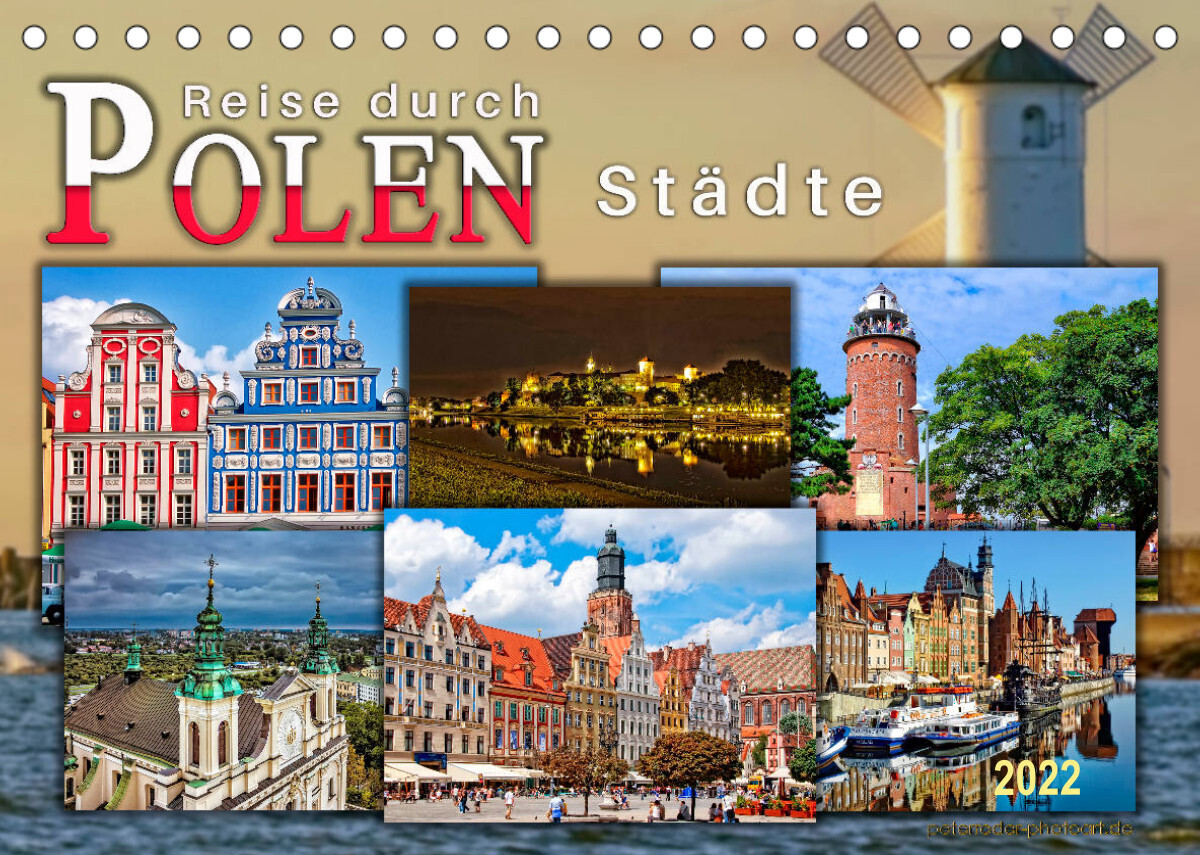 Reise durch Polen - Städte (Tischkalender 2022 DIN A5 quer)