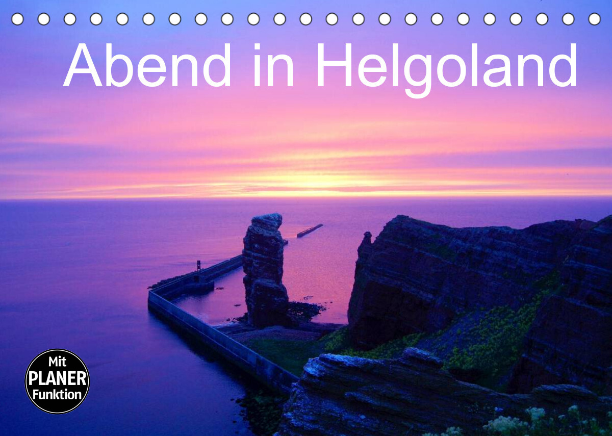 Abend in Helgoland (Tischkalender 2022 DIN A5 quer)