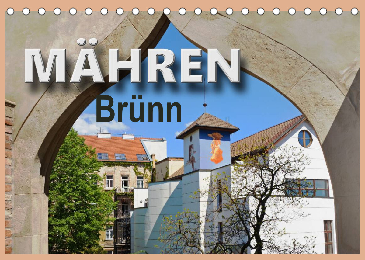 Mähren - Brünn (Tischkalender 2022 DIN A5 quer)