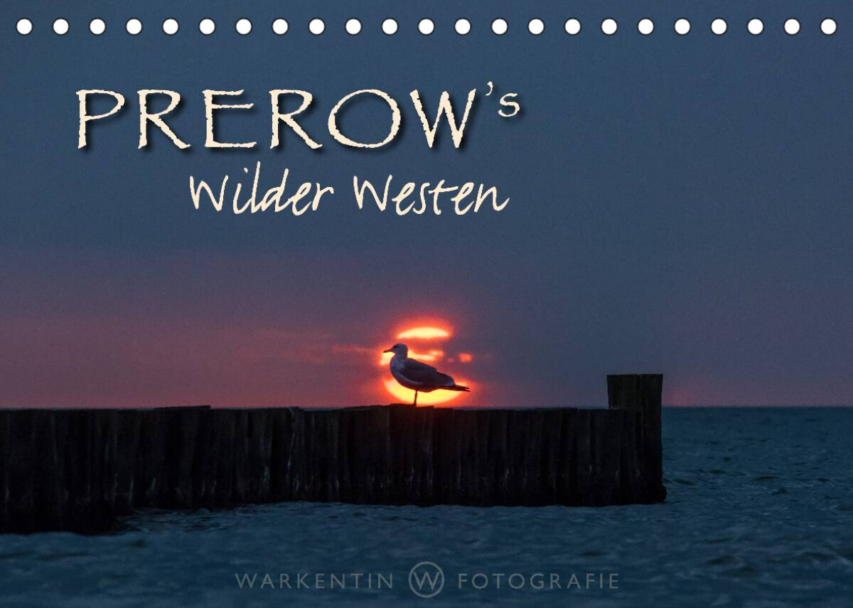 Prerows Wilder Westen (Tischkalender 2022 DIN A5 quer)