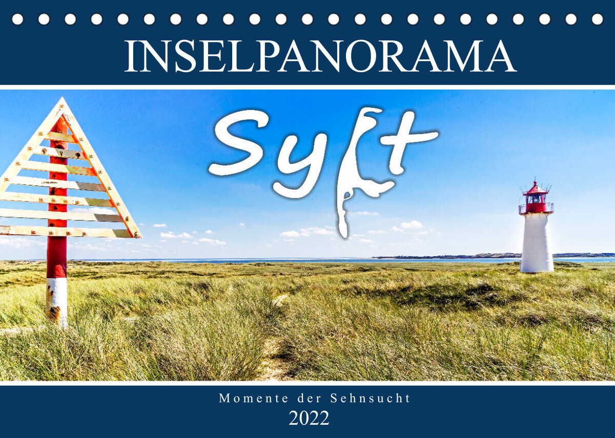 SYLT Inselpanorama (Tischkalender 2022 DIN A5 quer)