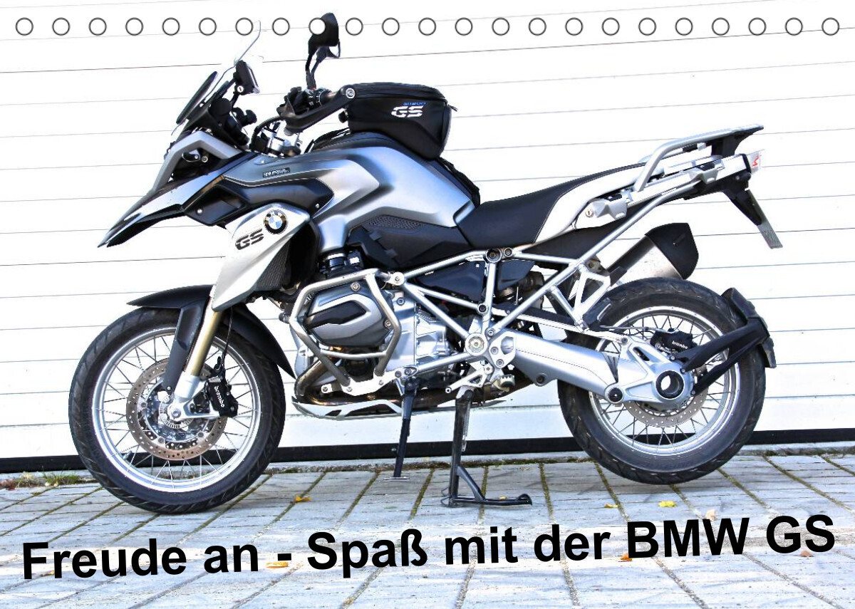Freude an - Spaß mit der BMW GS (Tischkalender 2022 DIN A5 quer)