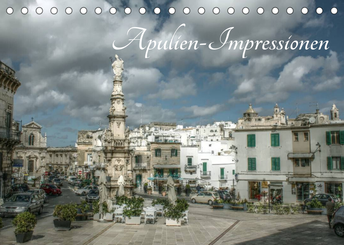 Apulien - Impressionen (Tischkalender 2022 DIN A5 quer)