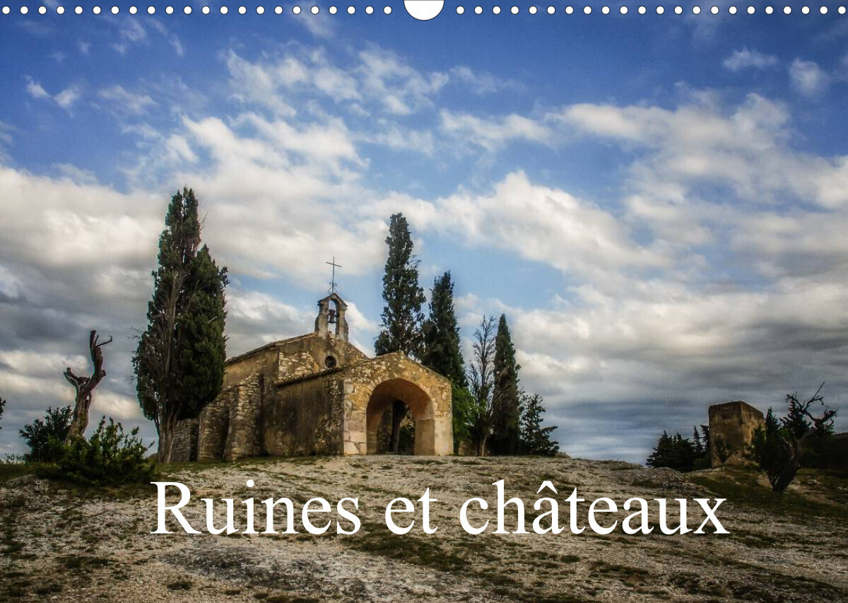 Ruines et châteaux (Calendrier mural 2022 DIN A3 horizontal)
