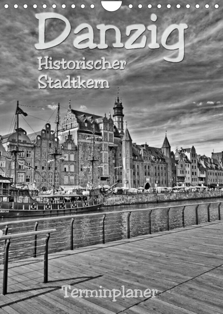 Danzig - Historischer Stadtkern (Wandkalender 2022 DIN A4 hoch)