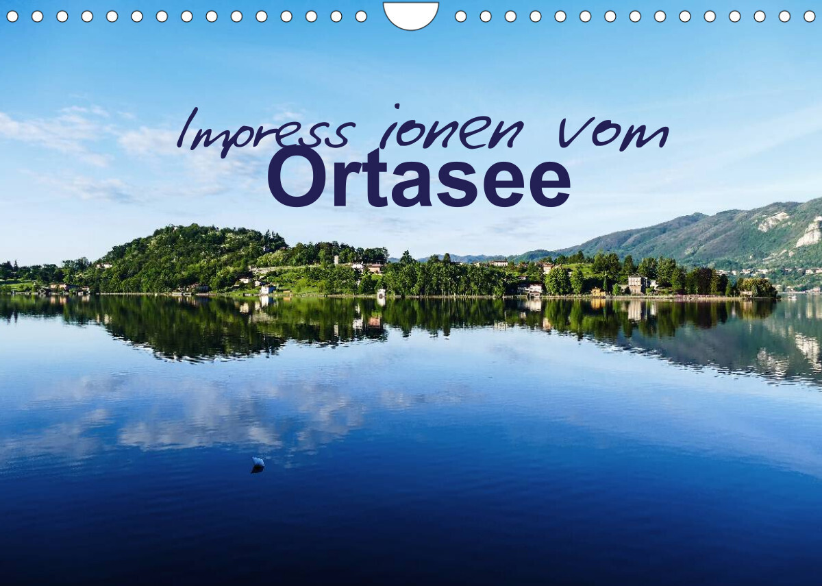 Impressionen vom Ortasee (Wandkalender 2022 DIN A4 quer)
