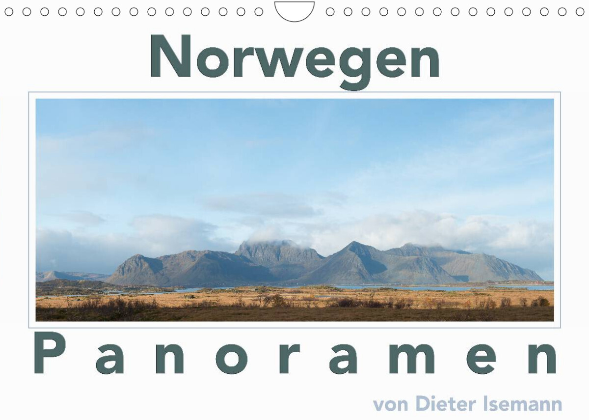 Norwegen - Panoramen (Wandkalender 2022 DIN A4 quer)