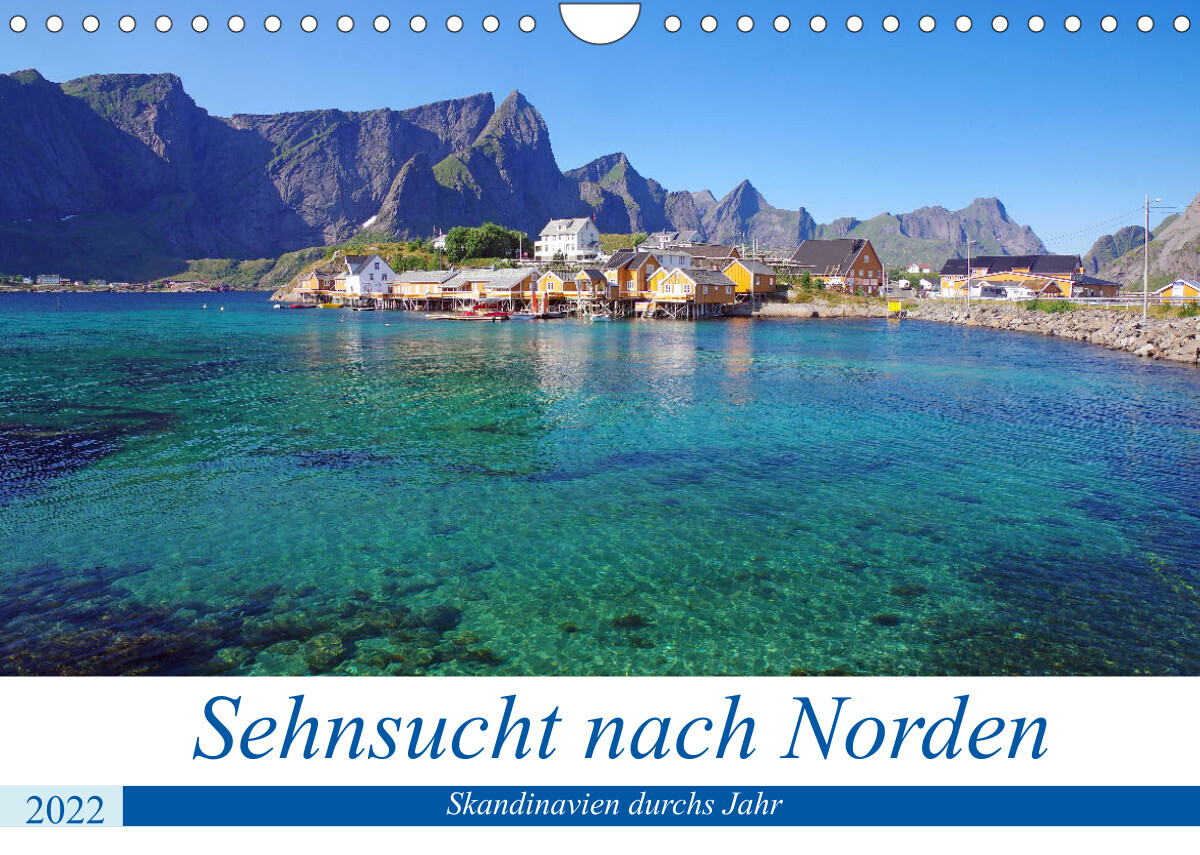 Sehnsucht nach Norden (Wandkalender 2022 DIN A4 quer)