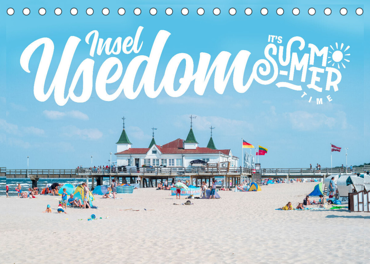 Insel Usedom - It's Summer Time (Tischkalender 2022 DIN A5 quer)