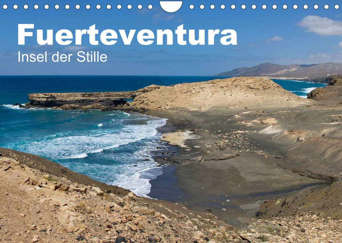 Fuerteventura, Insel der Stille (Wandkalender 2022 DIN A4 quer)