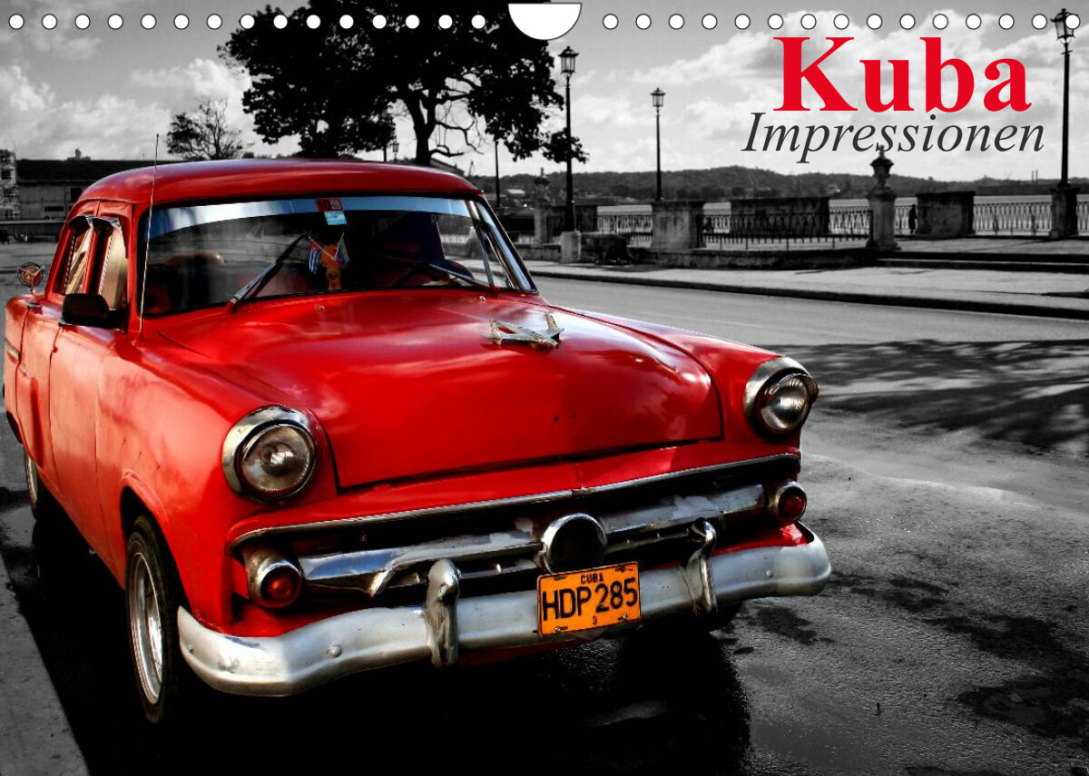 Kuba - Impressionen (Wandkalender 2022 DIN A4 quer)