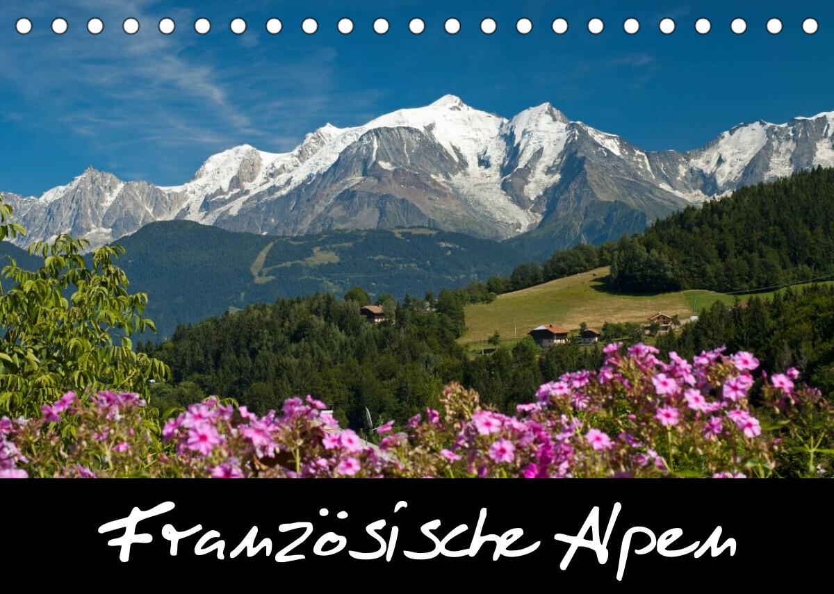 Französische Alpen (Tischkalender 2022 DIN A5 quer)