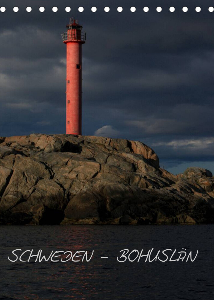 BOHUSLÄN  SCHWEDEN (Tischkalender 2022 DIN A5 hoch)