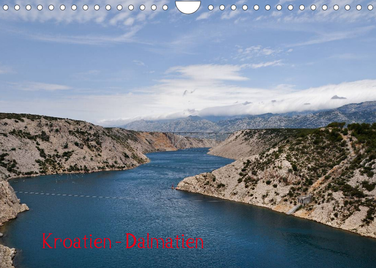 Kroatien - Dalmatien (Wandkalender 2022 DIN A4 quer)