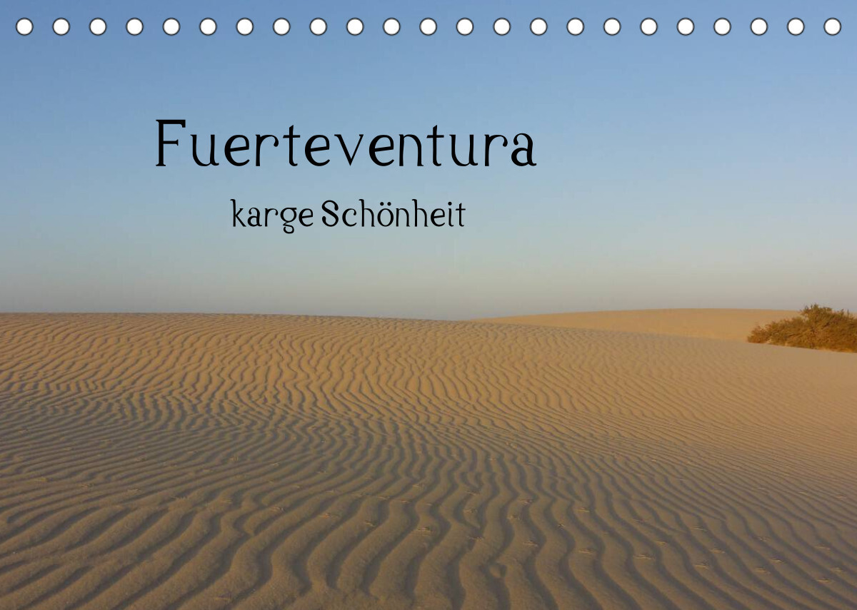 Fuerteventura - karge Schönheit (Tischkalender 2022 DIN A5 quer)