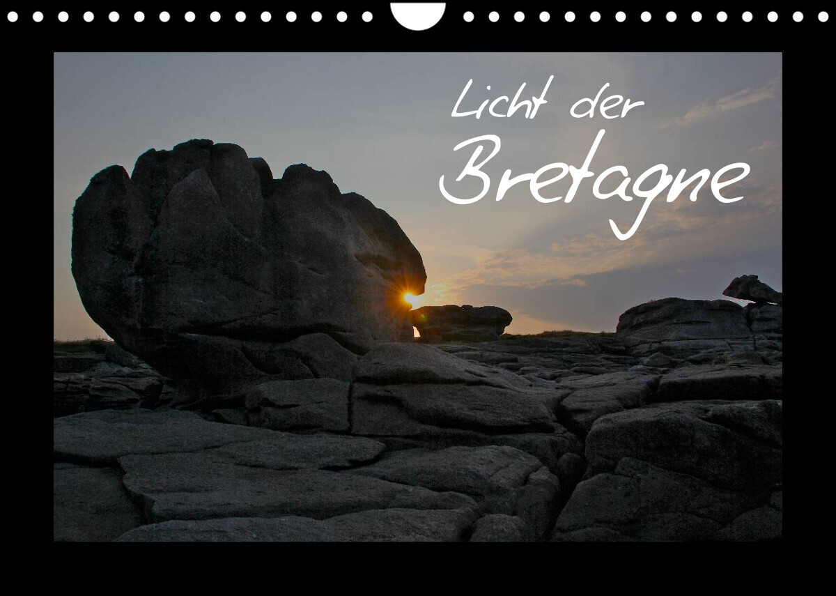 Licht der Bretagne (Wandkalender 2022 DIN A4 quer)
