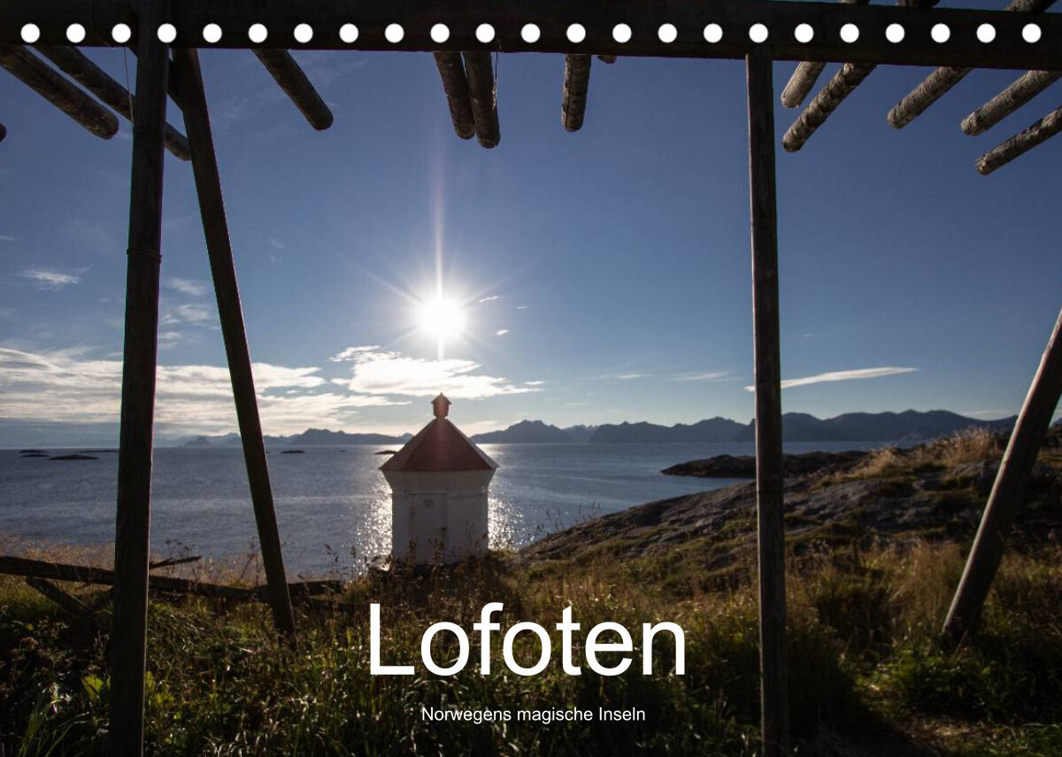 Lofoten - Norwegens magische Inseln (Tischkalender 2022 DIN A5 quer)