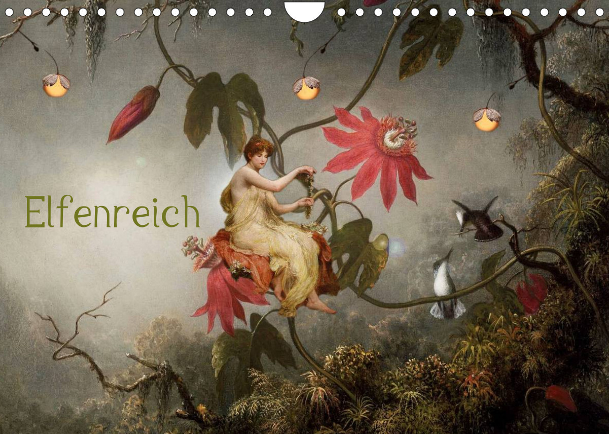 Elfenreich (Wandkalender 2022 DIN A4 quer)