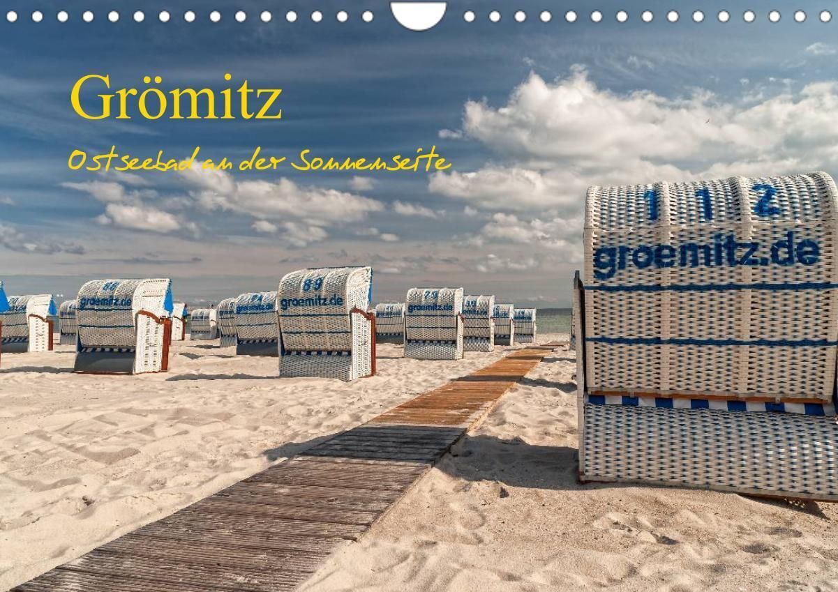 Grömitz - Ostseebad an der Sonnenseite (Wandkalender 2022 DIN A4 quer)